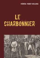 Le charbonnier, L'insurrection de Saumur - 1822