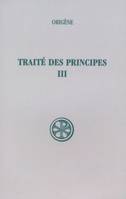 3, Livres III et IV, SC 268 Traité des Principes, III