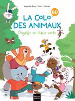 1, La colo des animaux - Pagaille en classe verte