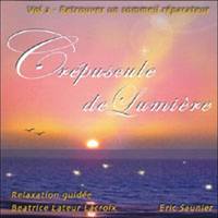 Crépuscule de Lumière vol 2