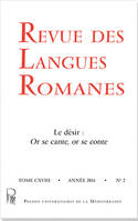 Revue des Langues Romanes Tome 118 n° 2 Le désir : Or se cante, or se conte