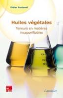 Huiles végétales, Teneur en matières insaponifiables