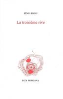 La troisième rive