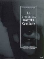 Le mystérieux Docteur Cornélius, Épisodes 9 et 10, LE MYSTERIEUX DOCTEUR CORNELIUS - EPISODES 09 ET 10, Le Cottage hanté / Le Portrait de Lucrèce Borgia