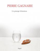 Pierre Gagnaire, Un principe d'émotions, Conversations avec Catherine Flohic