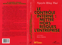 Le contrôle interne, mettre hors risques l'entreprise