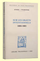 Sur les objets intentionnels (1893-1901), 1893-1901