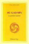 Hu Gadarn - Le premier gaulois