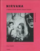 Nirvana, L'histoire cachée derrière chaque chanson