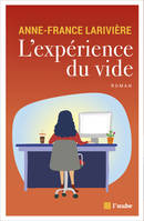 L'expérience du vide, Roman