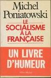 Le socialisme a la francais. [Paperback]