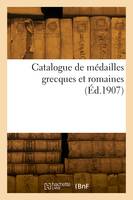 Catalogue de médailles grecques et romaines