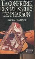 La confrérie des bâtisseurs de Pharaon