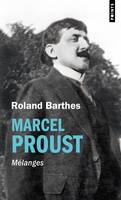 Points Marcel Proust. Mélanges