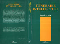 Itinéraire intellectuel, regards sur le demi-siècle, 1945-90