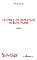 Portrait d'une jeune artiste de Bona Mbella, roman