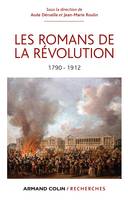 1, Les Romans de la Révolution. 1790-1912, 1790-1912