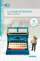 Mondes en VF - La cravate de Simenon - Niv. A2 - Livre + MP3, Livre+CDmp3