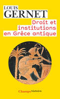 Anthropologie de la Grèce antique, [2], Droit et institutions en Grèce antique