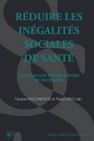 Réduire les inégalités sociales de santé, Une approche interdisciplinaire de l'évaluation