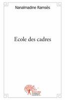 Ecole des cadres