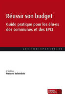 Réussir son budget, Guide pratique pour les élu.es des communes et des epci