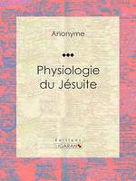 Physiologie du jésuite, Essai humoristique