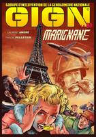 GIGN la BD tome 4, Marignane