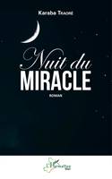 Nuit du miracle, Roman