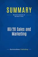 Summary: 80/20 Sales and Marketing, Review and Analysis of Marshall's Book