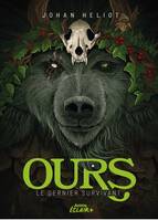 2, Ours. Vol. 2. Le dernier survivant