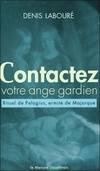 Contactez votre ange gardien, [pour avoir la communication avec son bon ange gardien]