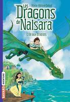 Les dragons de Nalsara, Tome 01, L'île aux dragons
