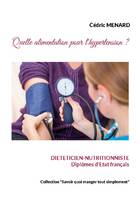 Quelle alimentation pour l'hypertension ?, -