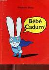 bebe cadum