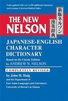 The New Nelson Japanese-English Character Dictionary /anglais