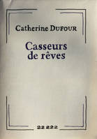 Casseurs de rêves