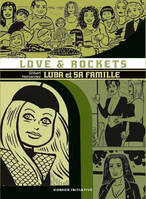8, Love & Rockets T08, Luba et sa famille