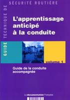 L'apprentissage anticipé à la conduite