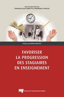 Favoriser la progression des stagiaires en enseignement