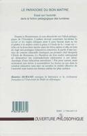 PARADOXE DU BON MAÎTRE, Essai sur l'autorité dans la fiction pédagogique des Lumières