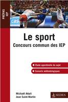 Le sport, Concours commun des IEP