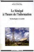 Le Sénégal à l'heure de l'information - technologies et société, technologies et société