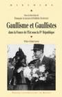 Gaullisme et gaullistes, dans la France de l'Est sous la IVe République