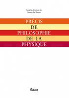 Précis de philosophie de la physique