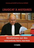 L'avocat à histoires