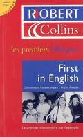 First in English : Dictionnaire français-anglais/anglais-français, dictionnaire français-anglais, anglais-français