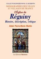 L'église de Réguiny - histoire, description, critique, histoire, description, critique