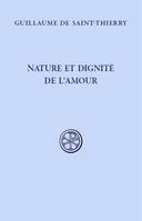 Nature et dignité de l'amour SC 577