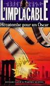 L'implacable: Hécatombe pour un Oscar